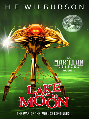 cover image of The Martian Diaries Volume2 Lake On the Moon